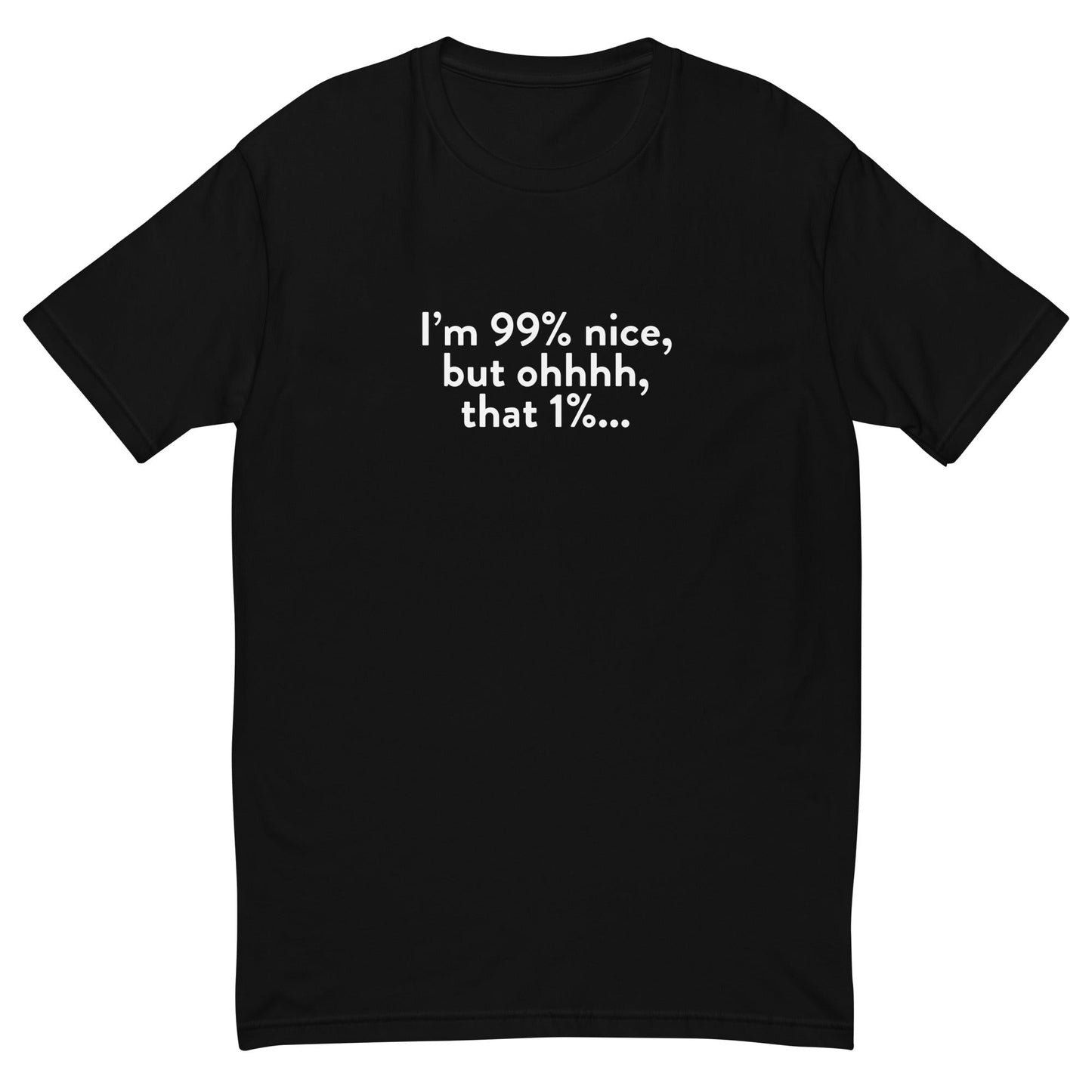 99% Nice Person T-Shirt
