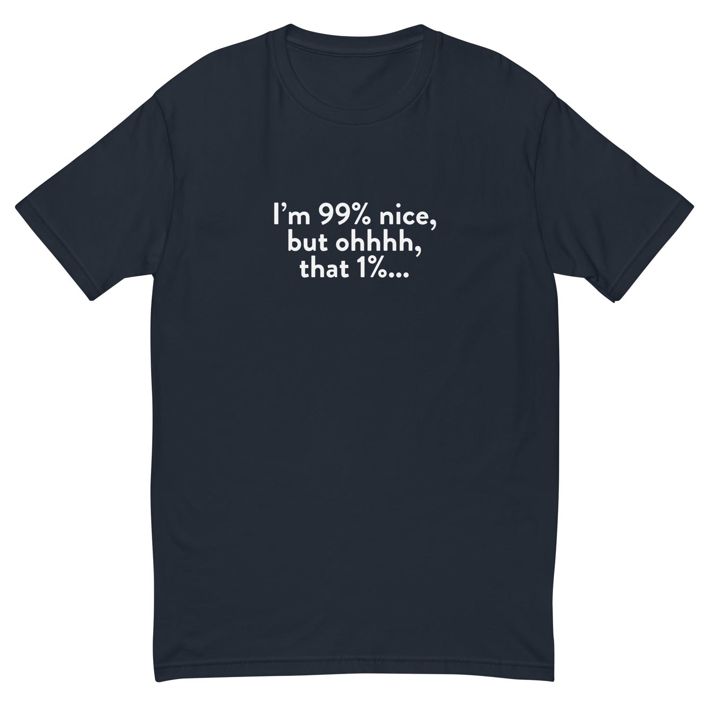 99% Nice Person T-Shirt