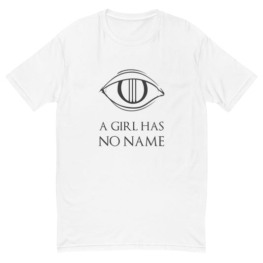A Girl Has No Name T-Shirt
