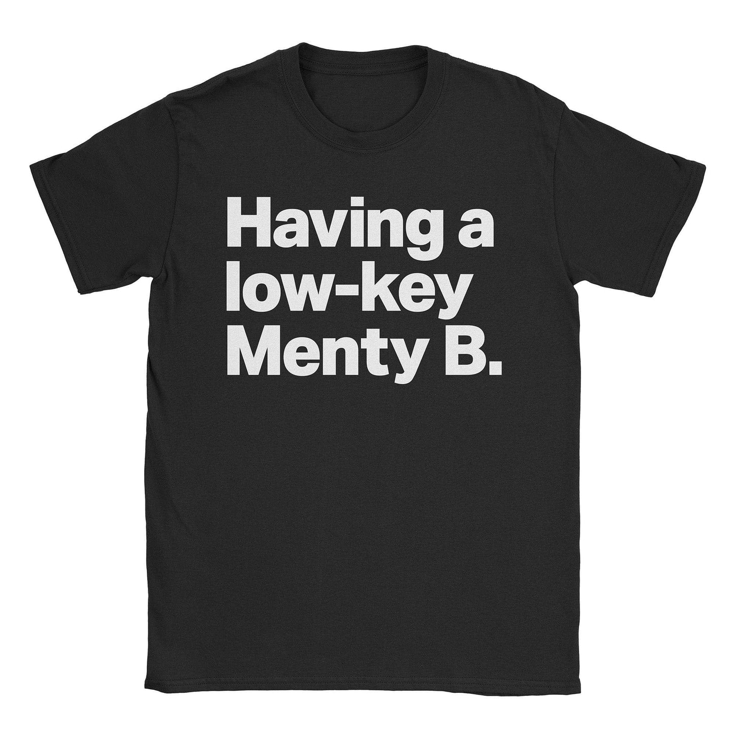 Menty B T-Shirt