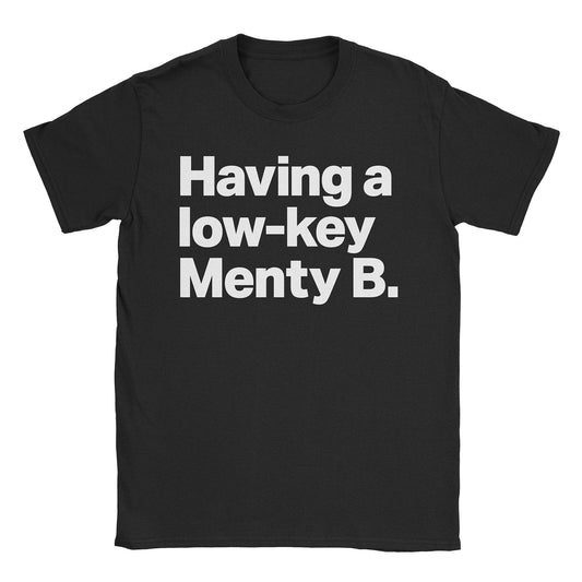 Menty B T-Shirt