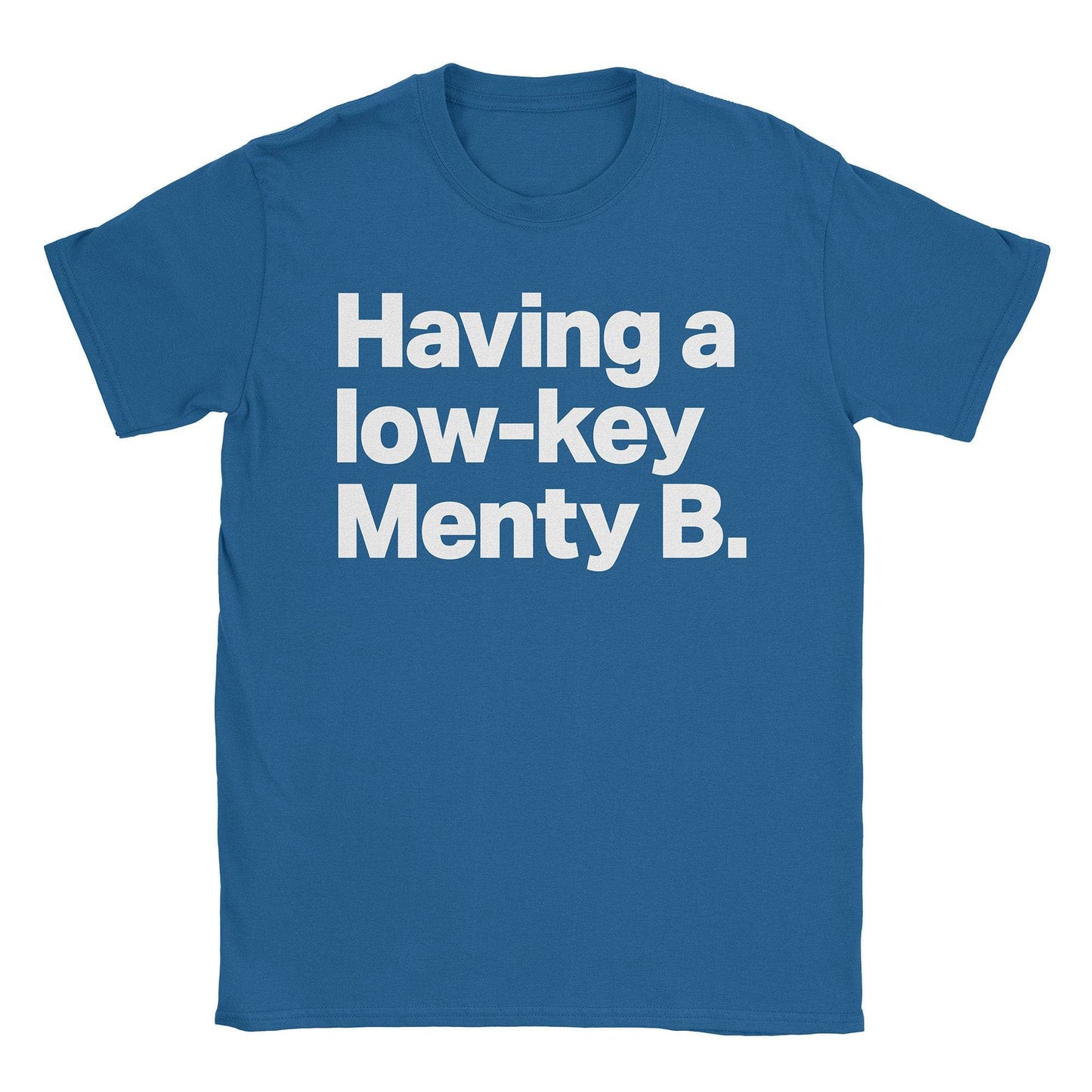 Menty B T-Shirt
