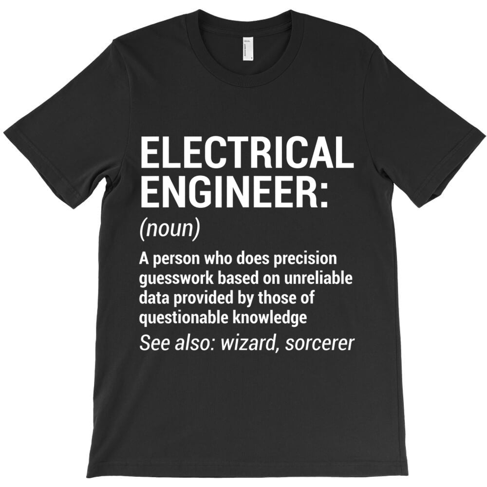 Trending Electrical Engineer Definition Funny Engineering T-Shirts, Hoodie, Sweatshirt