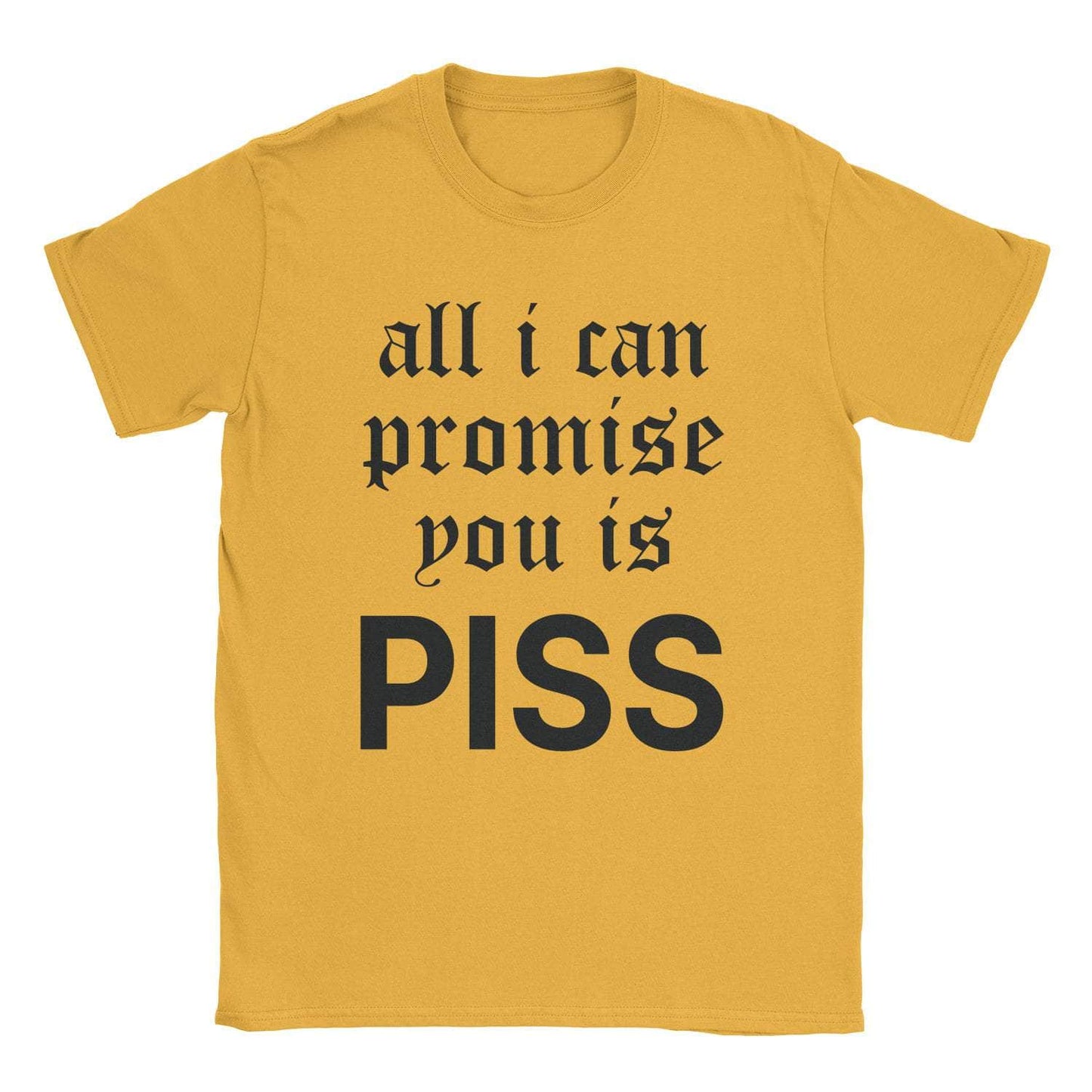 Piss Promise T-Shirt
