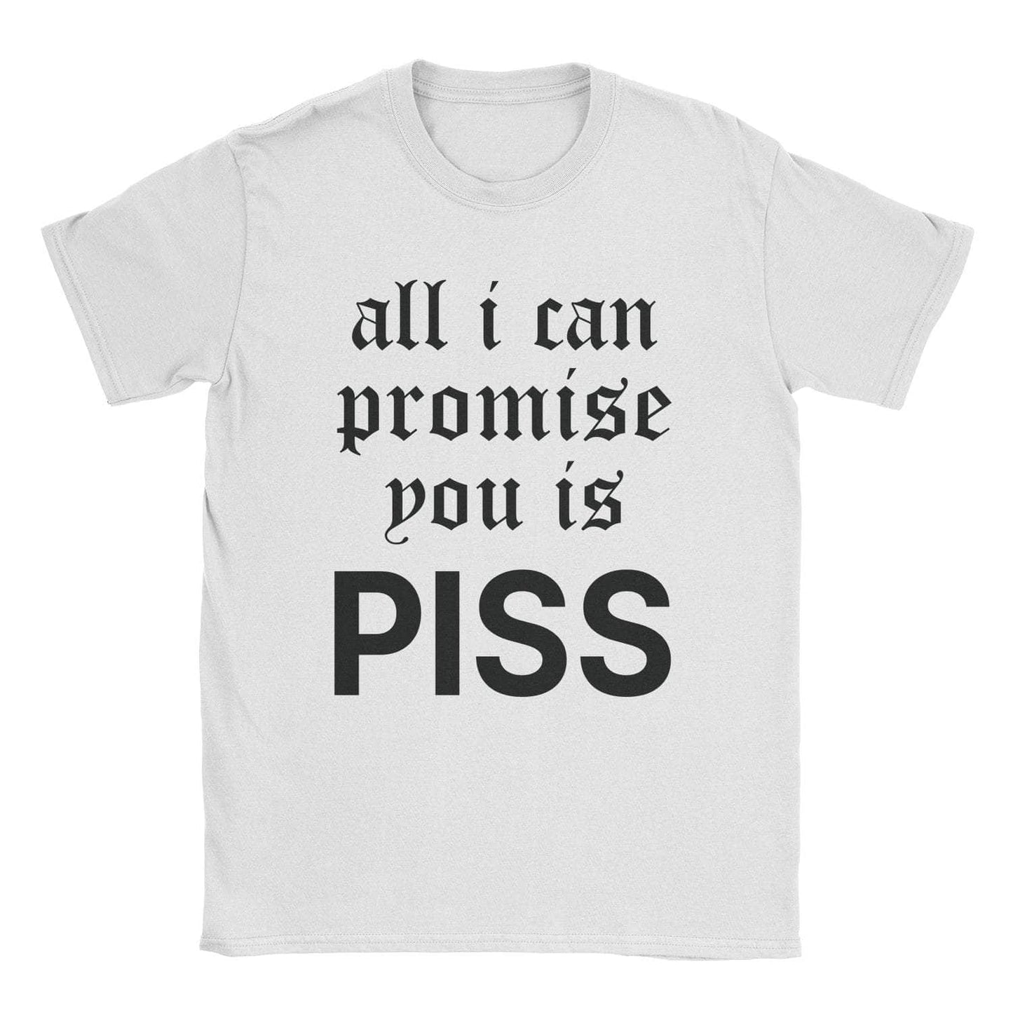 Piss Promise T-Shirt