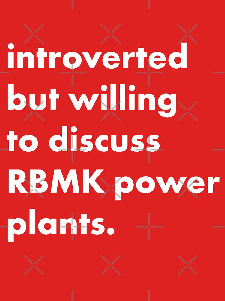 Introverted But Willing to Discuss RBMK Power Plants Chernobyl Nuclear Power Station Show Liquidator Classic... (Image 3)