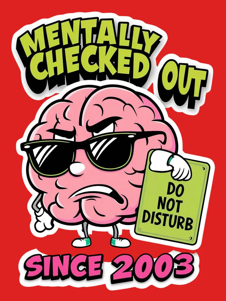 Mentally Checked Out Since 2003 – Funny Lazy Brain Cartoon for Introverts Classic T-Shirt Hoodie, Sweatshirt (Image 3)