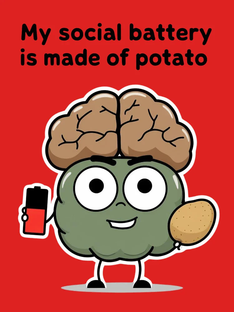 My Social Battery Is Made of Potato – Funny Introvert Brain Design Classic T-Shirt Hoodie, Sweatshirt (Image 3)