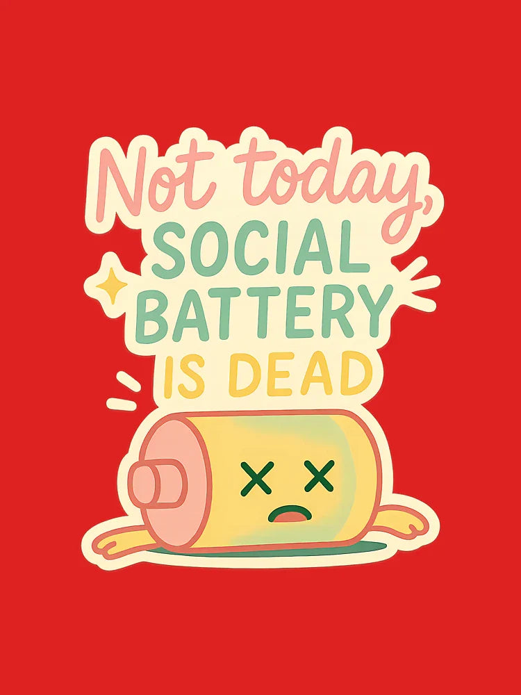 "Not Today, Social Battery is Dead - Funny Introvert Sticker” Classic T-Shirt Hoodie, Sweatshirt (Image 3)