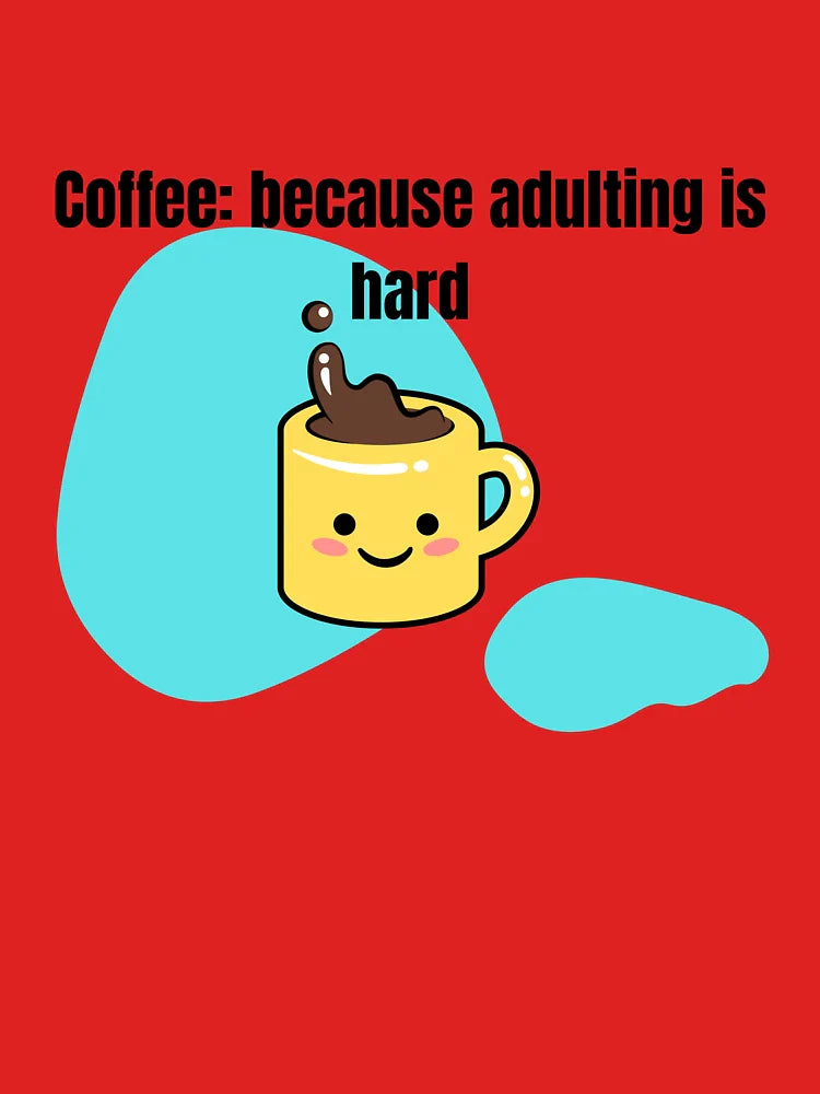 "Because Adulting Is Hard" Funny Coffee Mug – Relatable Gift for Adults, Students & Tired Humans Classic... (Image 3)