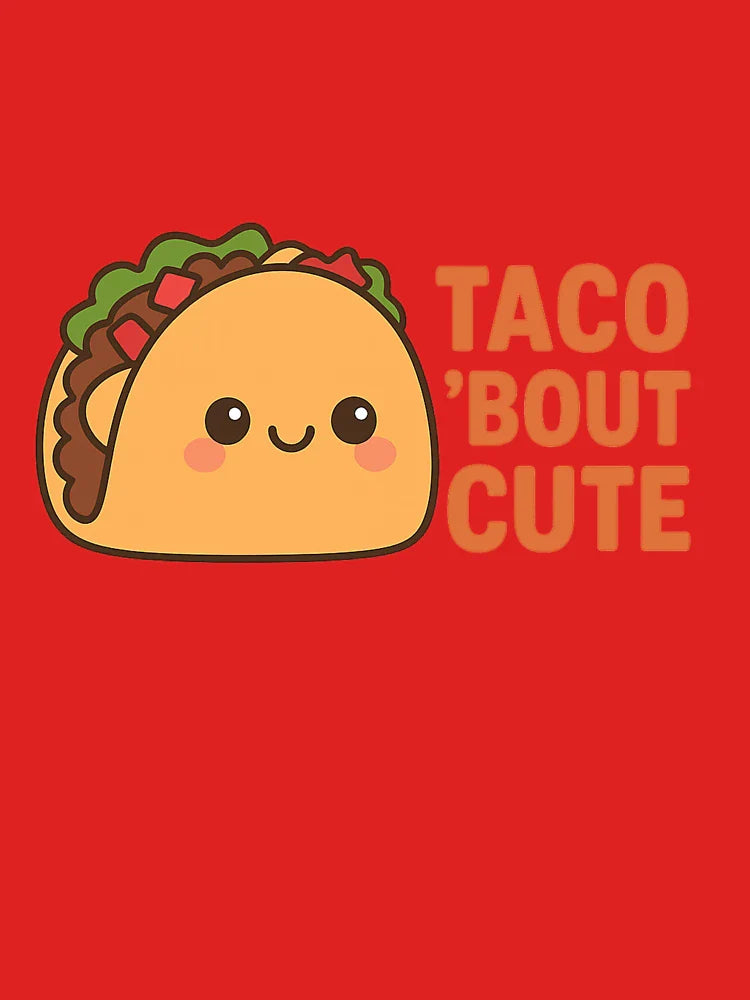 Taco 'Bout Cute - Adorable Smiling Taco Design Classic T-Shirt Hoodie, Sweatshirt | VibeTeeNation.com (Image 3)