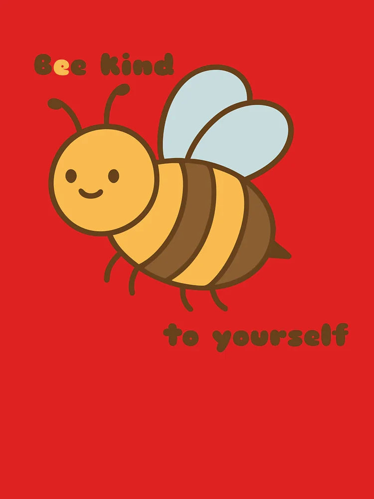"Bee kind to yourself" - Beatrice the Bee - Adorable Kawaii Bee Classic T-Shirt Hoodie, Sweatshirt (Image 3)