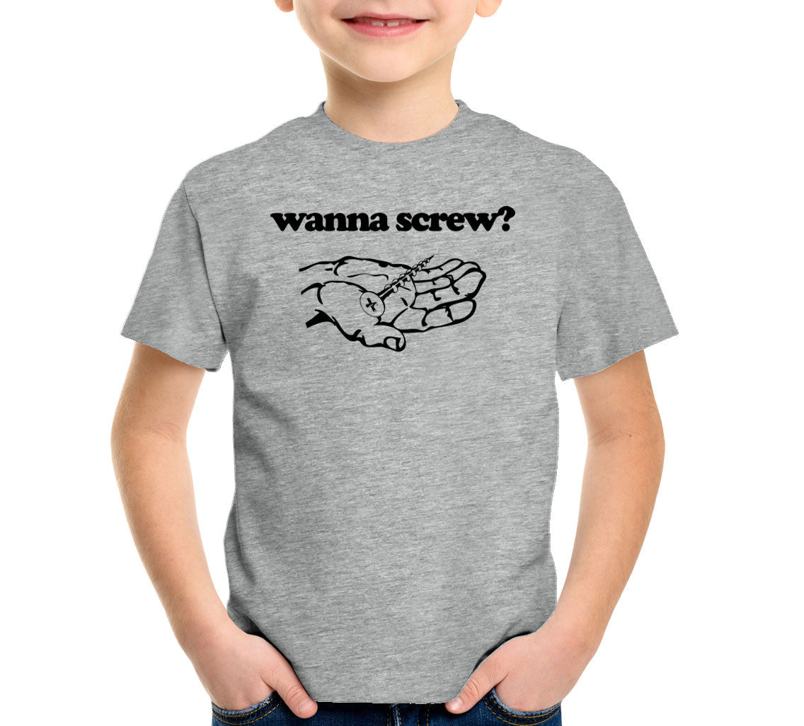 Wanna Screw? T-Shirt