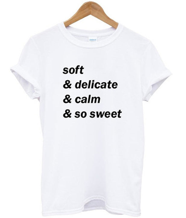 soft & delicate &calm & so sweet t-shirt Hoodie, Sweatshirt | VibeTeeNation.com
