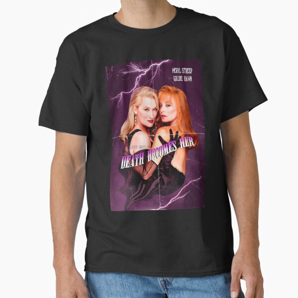 "Death Becomes Her" Vintage Movie Poster Classic T-Shirt Hoodie, Sweatshirt | VibeTeeNation.com (Image 2)