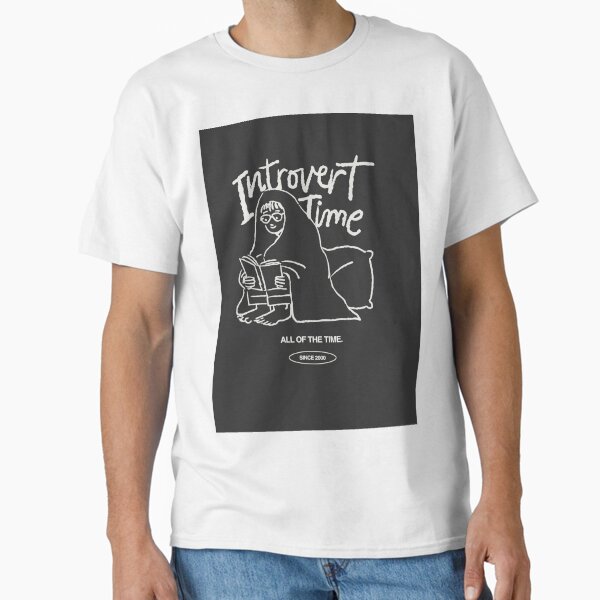 Introvert Time Illustration Classic T-Shirt Hoodie, Sweatshirt | VibeTeeNation.com (Image 2)