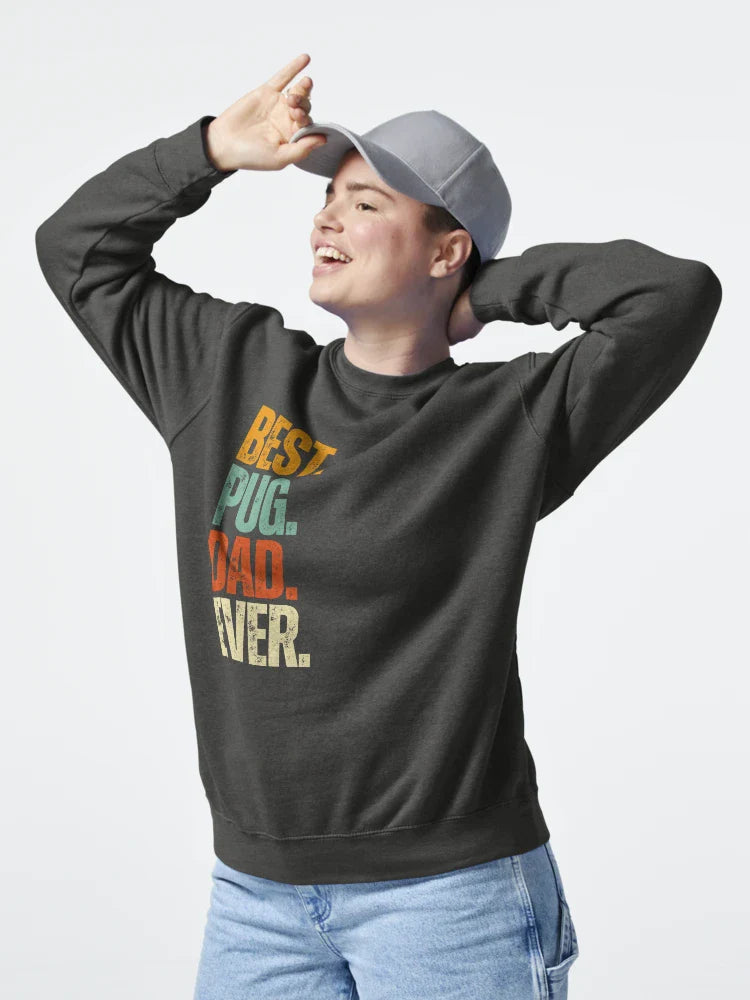 Best Pug Dad EVer—Funny Dog Dad Classic T-Shirt Hoodie, Sweatshirt | VibeTeeNation.com (Image 4)