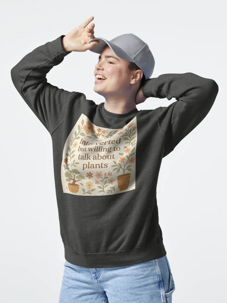Introverted But Willing to Talk About Plants – Floral Quote Classic T-Shirt Hoodie, Sweatshirt | VibeTeeNation.com (Image 4)