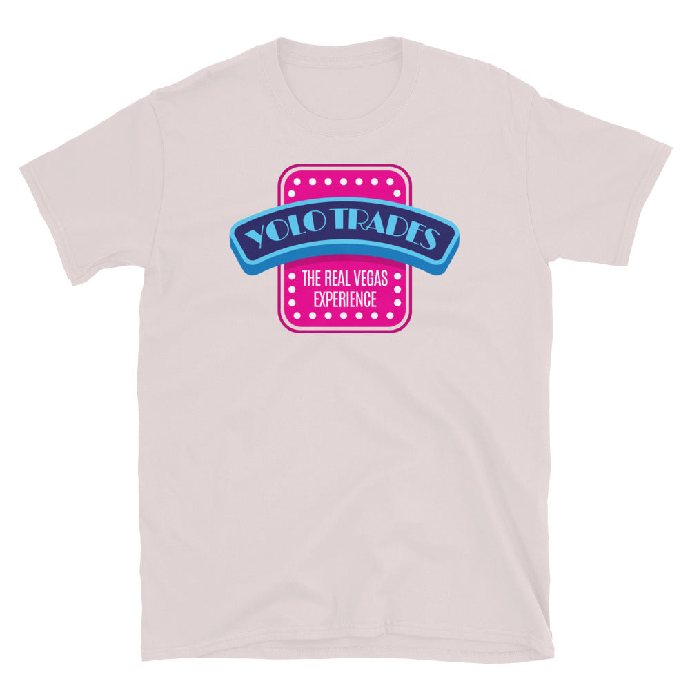 YOLO Trades: The Real Vegas Experience T-Shirt
