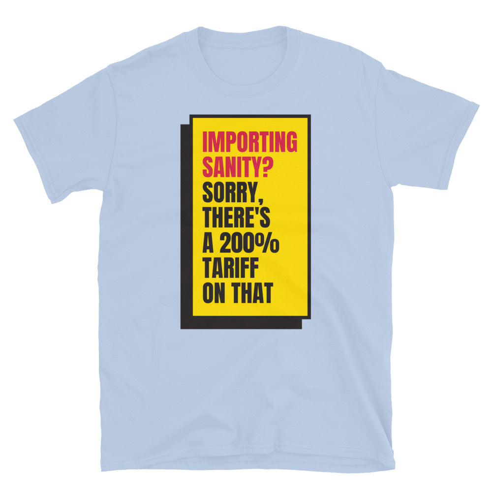 200% Tariff On That T-Shirt
