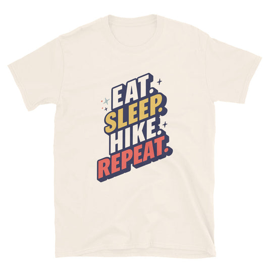 Eat. Sleep. Hike. Repeat T-Shirt