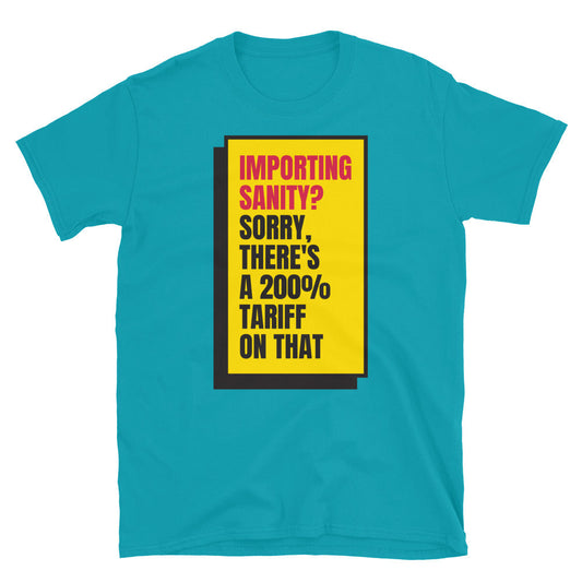 200% Tariff On That T-Shirt