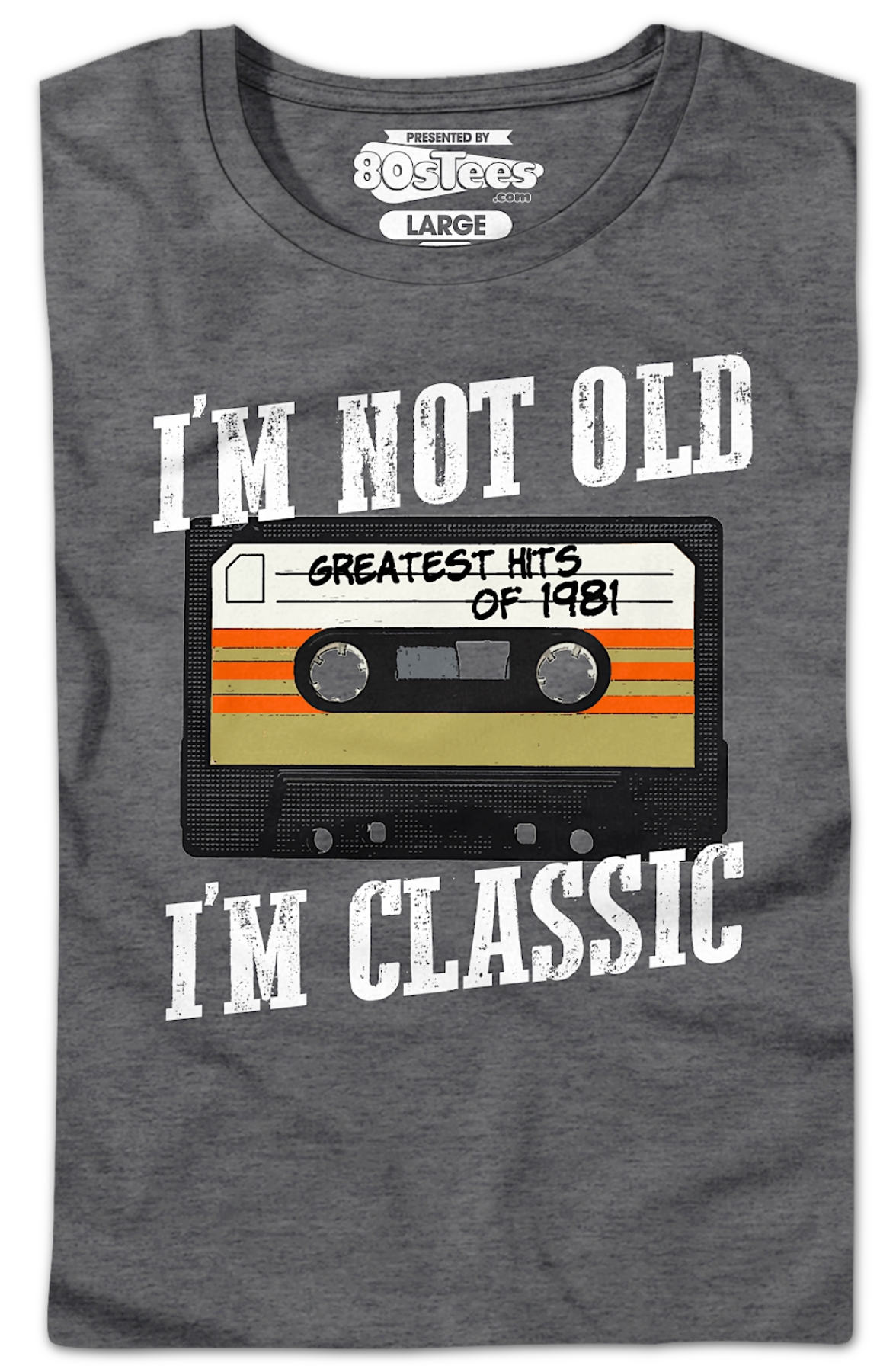 Womens I'm Not Old I'm Classic Greatest Hits Of 1981 Shirt